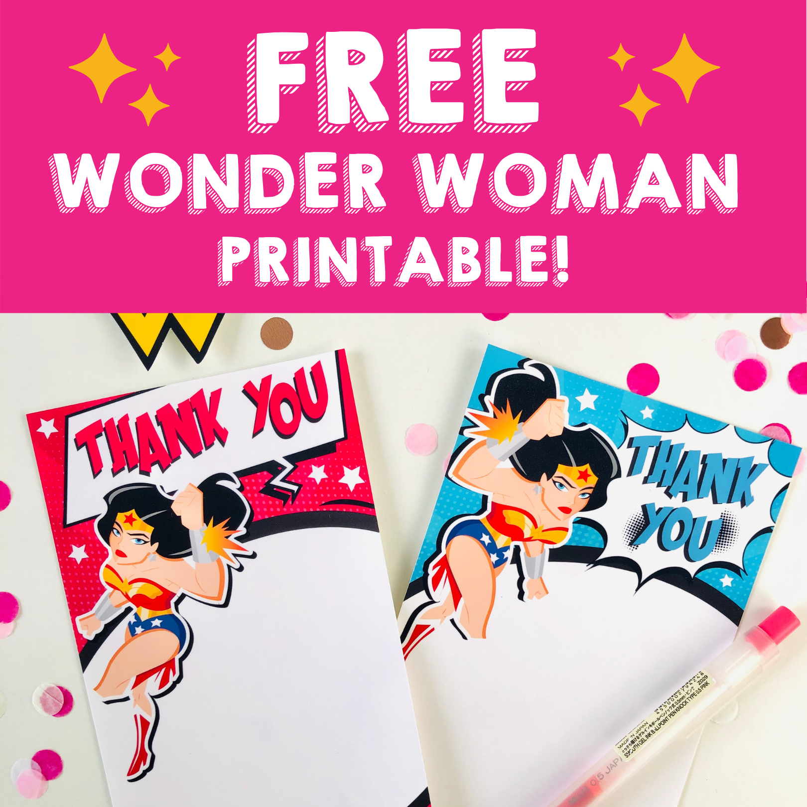 Wonder Woman Free Printable: A Wonderfully Powerful Way to say Thanks! – PigsyParty wonder-woman-free-printable-a-wonderfully-powerful-way-to-say-thanks-pigsyparty