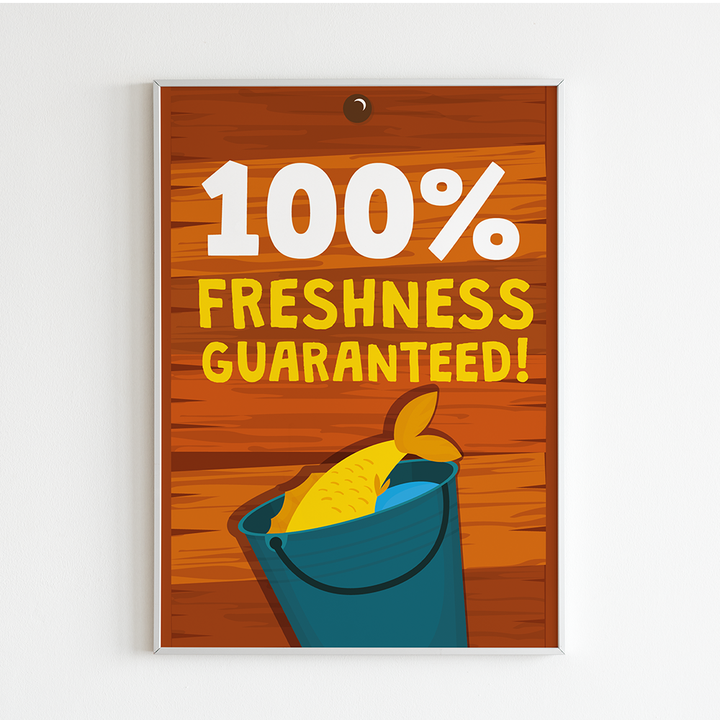 Fishing 'Freshness Guaranteed' Sign