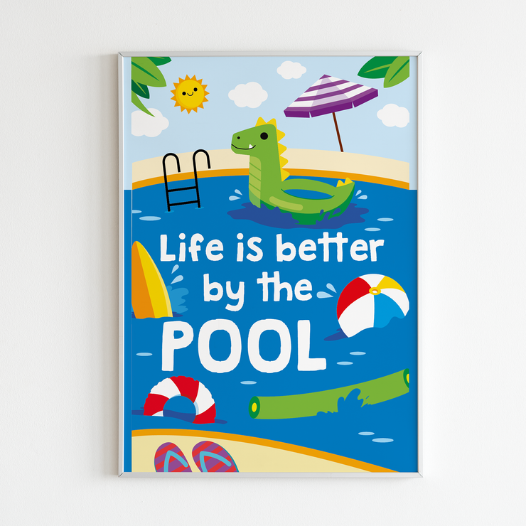 Pool 'Life is Better' Sign