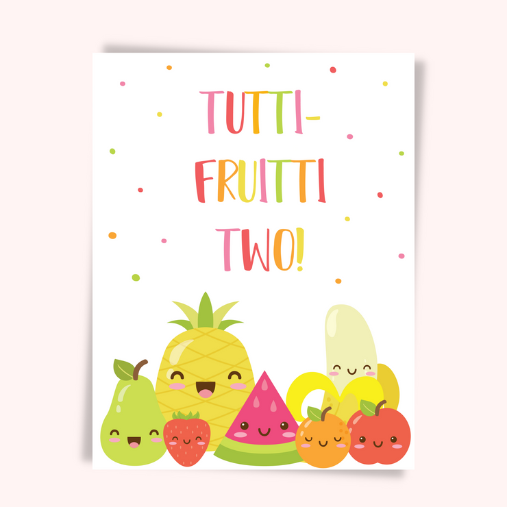 Tutti Frutti Party Welcome Sign
