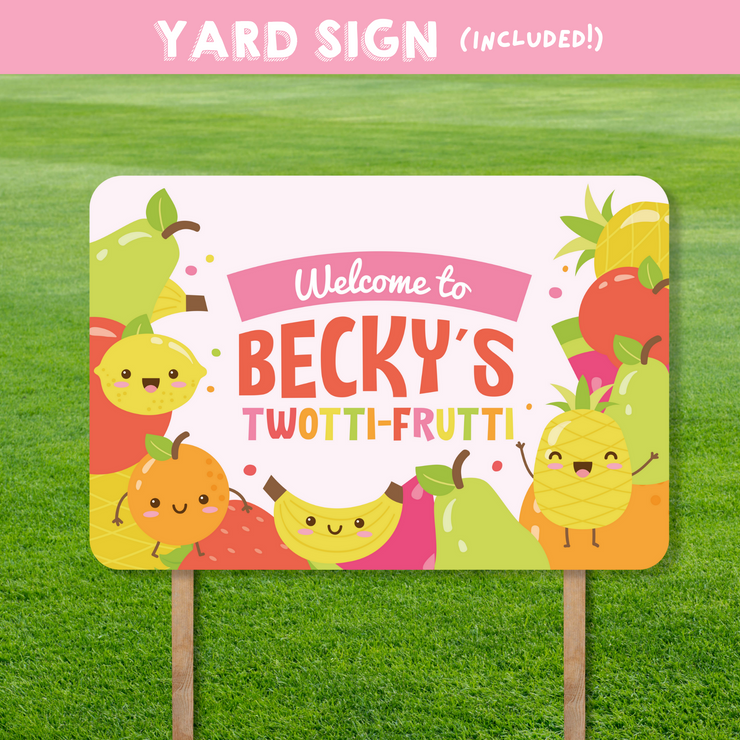 Tutti Frutti Yard Sign